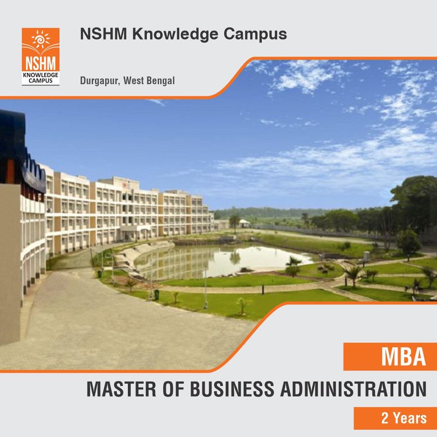 Master of Business Administration [MBA] at Nshm Knowledge Campus - Durgapur, Durgapur
